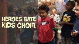 Heroes Gate Kids Choir