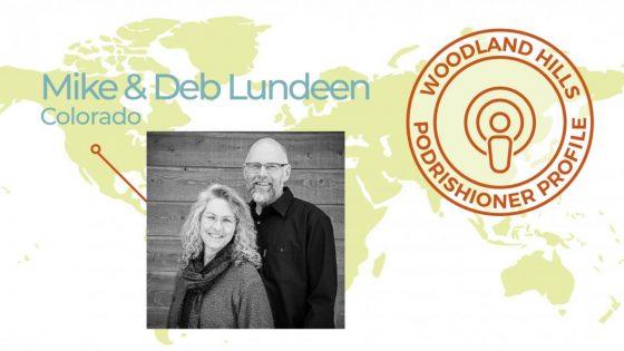 Podrishioner Profile: Mike & Deb Lundeen