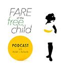 fare-of-the-free-child-podcast