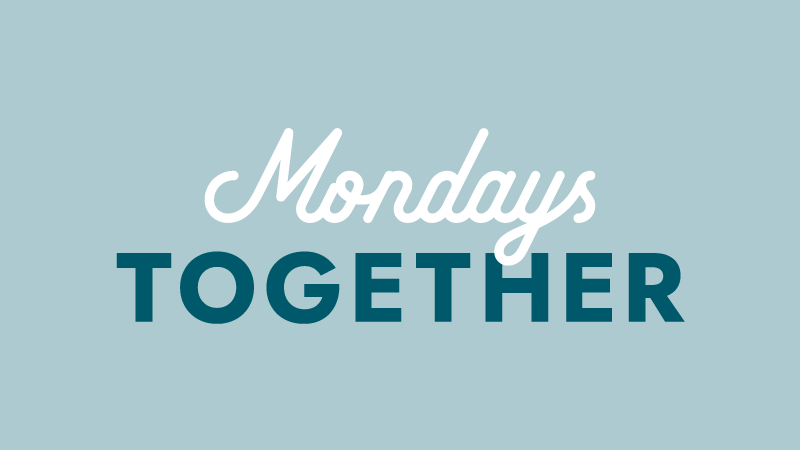 Mondays-Together_800