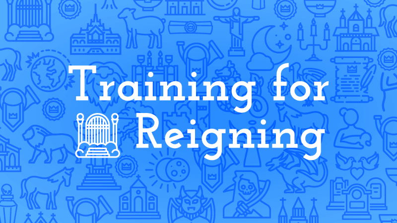 Training for Reigning - Woodland Hills Church
